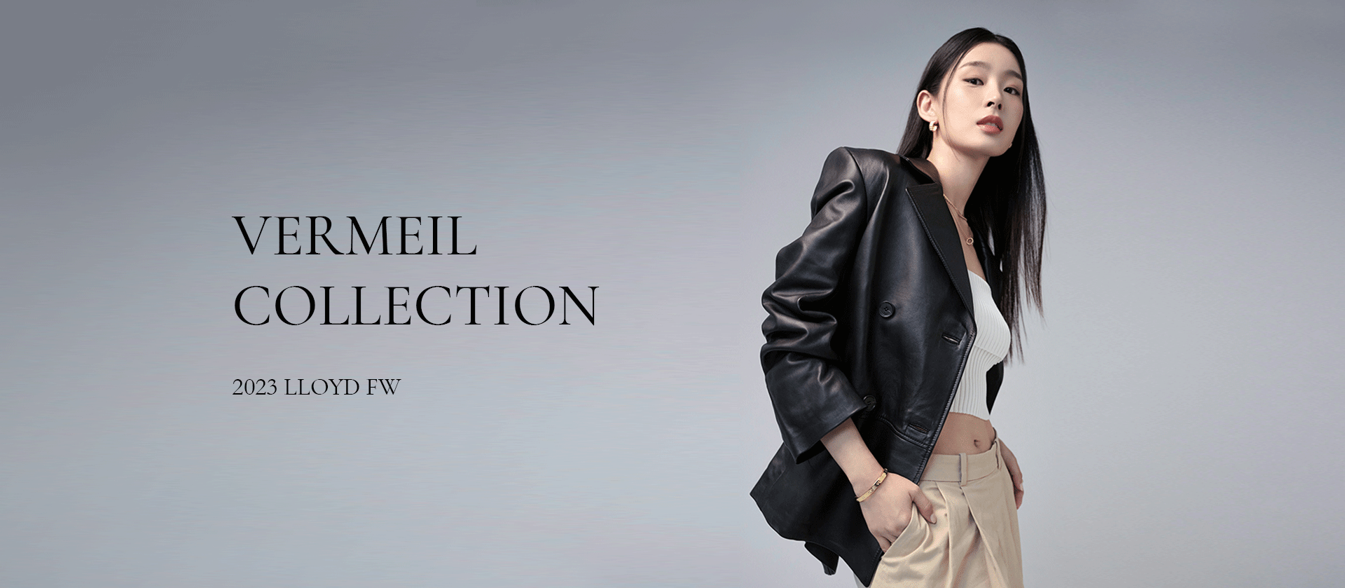 VERMEIL  COLLECTION 2023 LLOYD FW